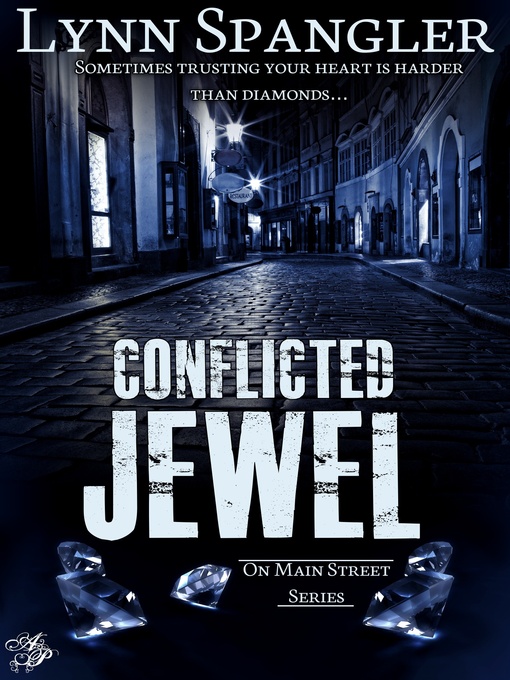 Title details for Conflicted Jewel by Lynn Spangler - Available